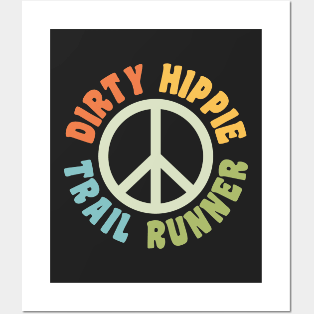 Dirty Hippie Trail Runner Peace Sign Trail Running Wall Art by PodDesignShop